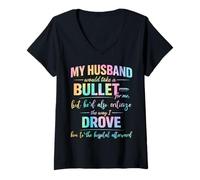Women's My Husband Would Take A Bullet for Me But He'd Also V-Neck T-Shirt