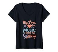 Women's My Love for Music Keeps Me Going Quote V-Neck T-Shirt