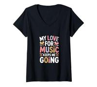 Womens My Love for Music Keeps Me Going Quote V-Neck T-Shirt