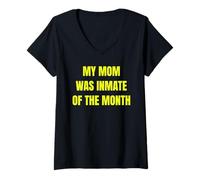 Womens My Mom was Inmate of The Month Funny Parent Design tees V-Neck T-Shirt