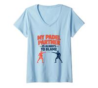 Women's My Padel Partner is Always to Blame - Funny Quote V-Neck T-Shirt