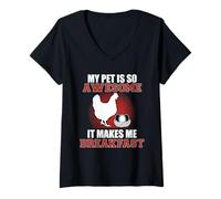 Women's My Pet is Awesome It Makes Me Breakfast Chicken Farmer V-Neck T-Shirt