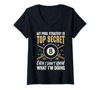 Women's My Pool Strategy is Top Secret I Don't Know What I'm Doing V-Neck T-Shirt