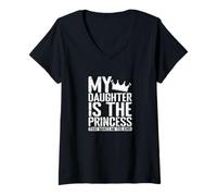 Womens My Princess Daughter makes me the King V-Neck T-Shirt
