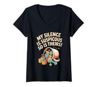 Womens My Silence is Suspicious So is Theirs - Parent Humor V-Neck T-Shirt