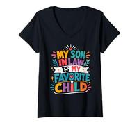 Women's My Son in Law Has Always Been My Most Favorite Child Ever V-Neck T-Shirt