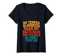 Womens My Temper is Shorter Than My Dad's Hair and He's Bald V-Neck T-Shirt