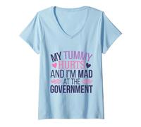 Womens My Tummy Hurts and I'm Mad at The Government Funny Political V-Neck T-Shirt