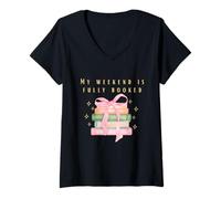 Womens My Weekend is Fully Booked V-Neck T-Shirt