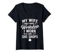 Women's My Wife and I Have a Workshop I Work and She Shops V-Neck T-Shirt