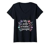 Women's My Wife Stabs People Married Spouse Nurse ||- V-Neck T-Shirt