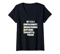 Womens My X is A Compassionate Understanding Nurturing Thoughtful.. V-Neck T-Shirt