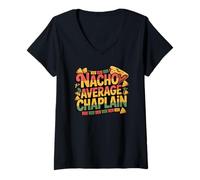 Womens Nacho Average Chaplain Spiritual Caregiver Leader Fiesta V-Neck T-Shirt