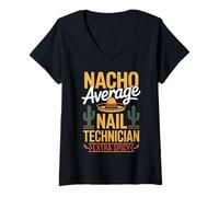 Women's Nacho Average Nail Technician Extra Spicy V-Neck T-Shirt