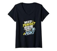 Women's Need Prayer Just Ask I'm Here for You Christian V-Neck T-Shirt