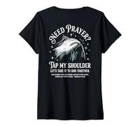 Women's Need Prayer Tap My Shoulder God Matthew 18 20 V-Neck T-Shirt
