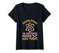 Womens Neither Here Nor There Quantum Mechanics Quantum Physics V-Neck T-Shirt