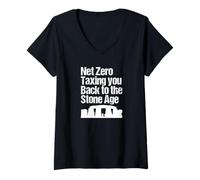 Womens Net Zero. Taxing you back to the Stone Age. Fun Climate. V-Neck T-Shirt