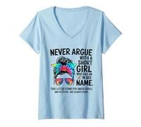 Womens Never Argue with A Short Girl Who Has an 'A' in Her Name V-Neck T-Shirt