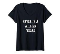 Womens Never in a Million Years V-Neck T-Shirt