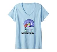 Womens Never Mind... Human Brain Anatomy Psyche Psychology Humor V-Neck T-Shirt