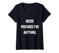 Women's Never Prepared for Anything V-Neck T-Shirt