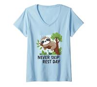 Womens Never Skip Rest Day Funny Sloth Saying Job Meme Work Quote V-Neck T-Shirt