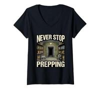 Women's Never Stop Prepping Survivalist Bunker Prepper Gear V-Neck T-Shirt