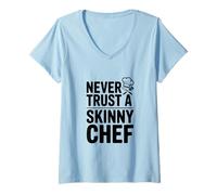 Women's Never Trust A Skinny Chef Funny Cooking Humor V-Neck T-Shirt