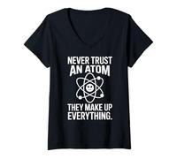 Womens Never Trust an Atom They Make Up Everything V-Neck T-Shirt