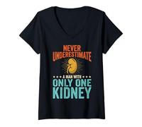 Women's Never Underestimate A Man with Only One Kidney V-Neck T-Shirt