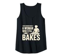 Womens Never Underestimate A Woman Who Still Bakes Baker Tank Top