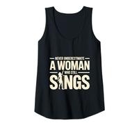 Womens Never Underestimate A Woman Who Still Sings Music Tank Top