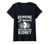 Women's Never Underestimate A Woman with Only One Kidney V-Neck T-Shirt