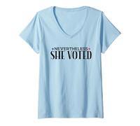 Womens Nevertheless She Voted - Patriotic Empowerment Saying V-Neck T-Shirt