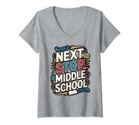 Womens Next Stop Middle School Graduation Design V-Neck T-Shirt