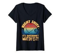 Women's Night Shift It's Awesome What Day is It V-Neck T-Shirt
