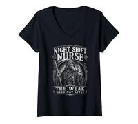 Women's Night Shift Nurse The Weak Need Not Apply Humor V-Neck T-Shirt