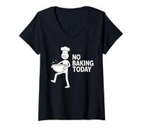 Women's No Baking Today Funny Baker Mood Design V-Neck T-Shirt