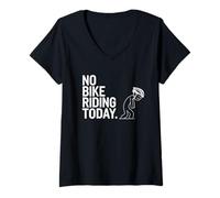 Womens No Bike Riding Today - Funny Cycling & Biking Gift Cyclist V-Neck T-Shirt