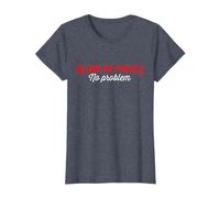 Womens No Bra No Panties No Problem T-Shirt