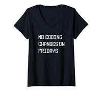 Women's No Coding Changes on Fridays - Funny Developer Rule V-Neck T-Shirt