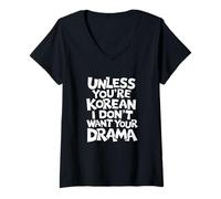 Womens No Drama Please Unless It’s Korean V-Neck T-Shirt