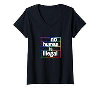 Womens no human is illegal -- THE ORIGINAL (LGBTQ+ Edition) V-Neck T-Shirt