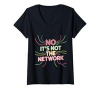 Womens No It's Not The Network Programmer Tech Joke |- V-Neck T-Shirt
