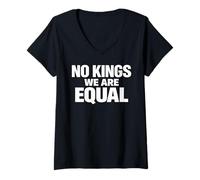 Women's NO Kings WE are Equal Freedom Equality Message Minimal Text V-Neck T-Shirt