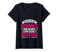Womens No Matter The Distance Our Hearts Stay Close Sister Love V-Neck T-Shirt
