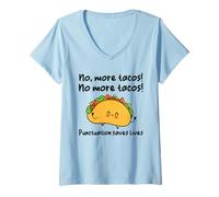 Womens No More Tacos Funny Kawaii ELA Grammar English ESL Teacher V-Neck T-Shirt