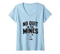 Women's No Quit in The Mines Prospecting Pickaxe Miner V-Neck T-Shirt