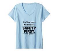 Women's No Shortcuts. No Excuses. Safety First | Workplace Slogan V-Neck T-Shirt